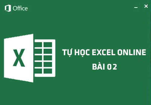 Bài 02 - Cách thêm, xóa hàng hoặc cột trong Excel