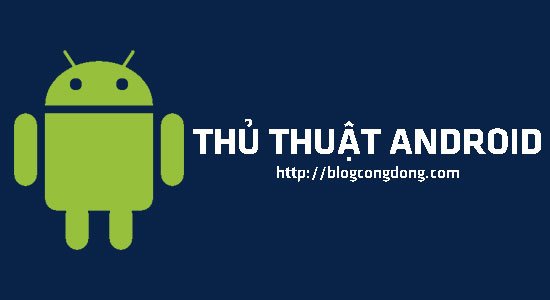thu-thuat-android