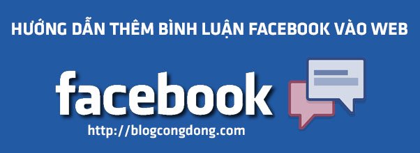 huong-dan-cach-binh-luan-facebook-vao-web