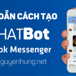 huong-dan-cach-tao-chatbot-facebook-messenger